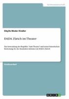 DADA Zürich Im Theater