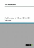 Die Entwicklung der SPD von 1959 bis 1969