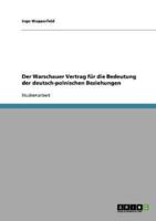 Der Warschauer Vertrag für die Bedeutung der deutsch-polnischen Beziehungen