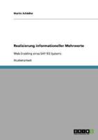 Realisierung informationeller Mehrwerte :Web-Enabling eines SAP R/3 Systems