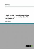 Conjont Analyse - Theorie, Durchführung Und Auswertung Von Traditionellen Full Profile Ansätzen