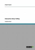 Interactive Story Telling