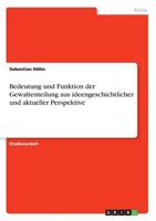 Bedeutung Und Funktion Der Gewaltenteilung Aus Ideengeschichtlicher Und Aktueller Perspektive