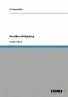Zero-Base-Budgeting ALS Methode Des Strategischen Kostenmanagements