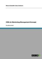 CRM Als Marketing-Management-Konzept