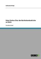 Peter Parlers Chor Der Bartholomäuskirche Zu Kolín