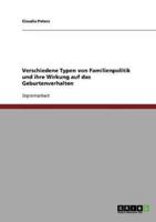 Verschiedene Typen Von Familienpolitik Und Ihre Wirkung Auf Das Geburtenverhalten