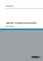 'Fight Club' - A Model of a Social Revolution