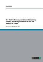 Die Wahrnehmung von Umweltbelastung und die Handlungsbereitschaft für die Umwelt in Polen