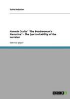 Hannah Crafts' "The Bondwoman's Narrative" - The (un-) reliability of the narrator