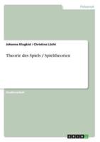 Theorie Des Spiels / Spieltheorien