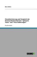 Charakterisierung Und Vergleich Der Kommunikationsformen Gelesene Texte Und Freie Äußerungen