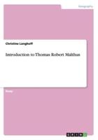 Introduction to Thomas Robert Malthus