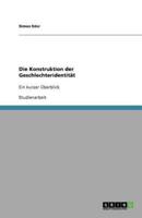 Die Konstruktion Der Geschlechteridentität