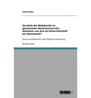 Die Rolle Der Mediävistik Im Gymnasialen Deutschunterricht