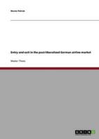 Entry and exit in the post-liberalized German airline market