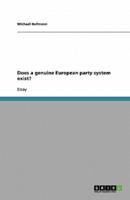 Does a Genuine European Party System Exist?