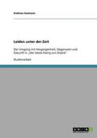 Leiden unter der Zeit:Der Umgang mit Vergangenheit, Gegenwart und Zukunft in „Der letzte König von Orplid"