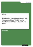 Vergleich Der Zerreißungsszenen in "Die Herrmannsschlacht" (1821) Und in "Penthesilea" (1808) Von Heinrich Von Kleist