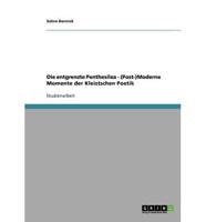 Die Entgrenzte Penthesilea - (Post-)Moderne Momente Der Kleistschen Poetik