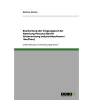 Bearbeitung Der Eingangspost Der Abteilung Personal (Brief) (Unterweisung Industriekaufmann / -Kauffrau)