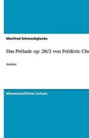 Das Prélude Op. 28/2 Von Frédéric Chopin