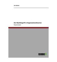 Der Machtbegriff in Organisationstheorien