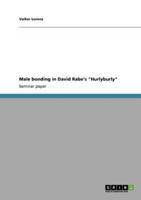 Male bonding in David Rabe's "Hurlyburly"