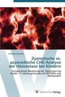 Zyanotische vs. Azyanotische Chd-Analyse Der Hamostase Bei Kindern