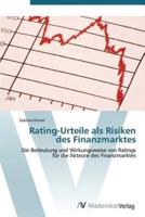 Rating-Urteile als Risiken des Finanzmarktes