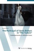 The Portrayal of Anne Boleyn in "The Tudors"