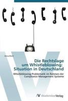 Die Rechtslage Um Whistleblowing: Situation in Deutschland