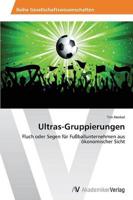 Ultras-Gruppierungen