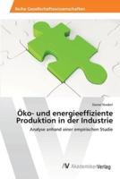 Öko- und energieeffiziente Produktion in der Industrie