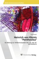 Heinrich von Kleists "Penthesilea"