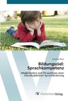 Bildungsziel: Sprachkompetenz