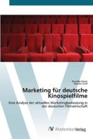 Marketing für deutsche Kinospielfilme