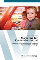 Marketing für Kinderlebensmittel