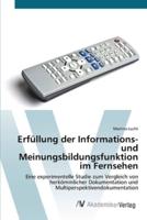 Erfüllung der Informations- und Meinungsbildungsfunktion im Fernsehen