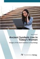 Ancient Symbols Live in Today's Women