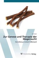 Zur Genese und Therapie der Magersucht