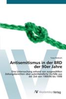 Antisemitismus in der BRD der 90er Jahre