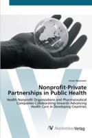 Nonprofit-Private Partnerships in Public Health