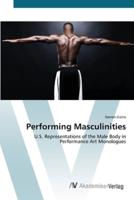 Performing Masculinities