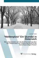 "Heldenplatz"  Ein Skandal in Österreich