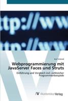Webprogrammierung mit JavaServer Faces und Struts