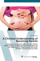 A Christian Understanding of Becoming Parents