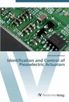Identification and Control of Piezoelectric Actuators
