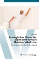 Strategisches Planen für kleine und mittlere Handwerksbetriebe