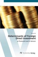 Determinants of Foreign Direct Investment